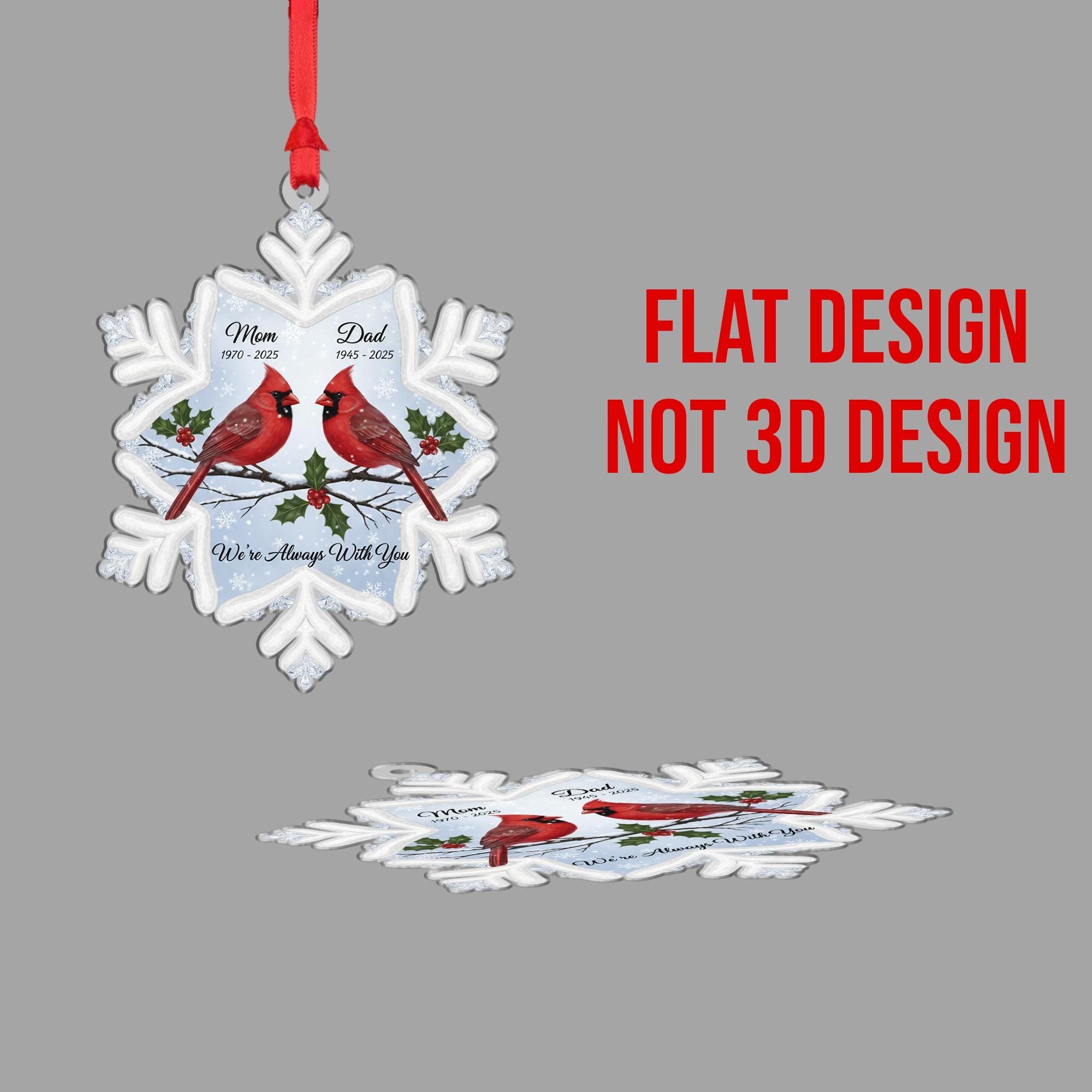 Personalized Memorial Ornament: Clear Snowflake Shape, Two Cardinals, "We're Always With You" image 3
