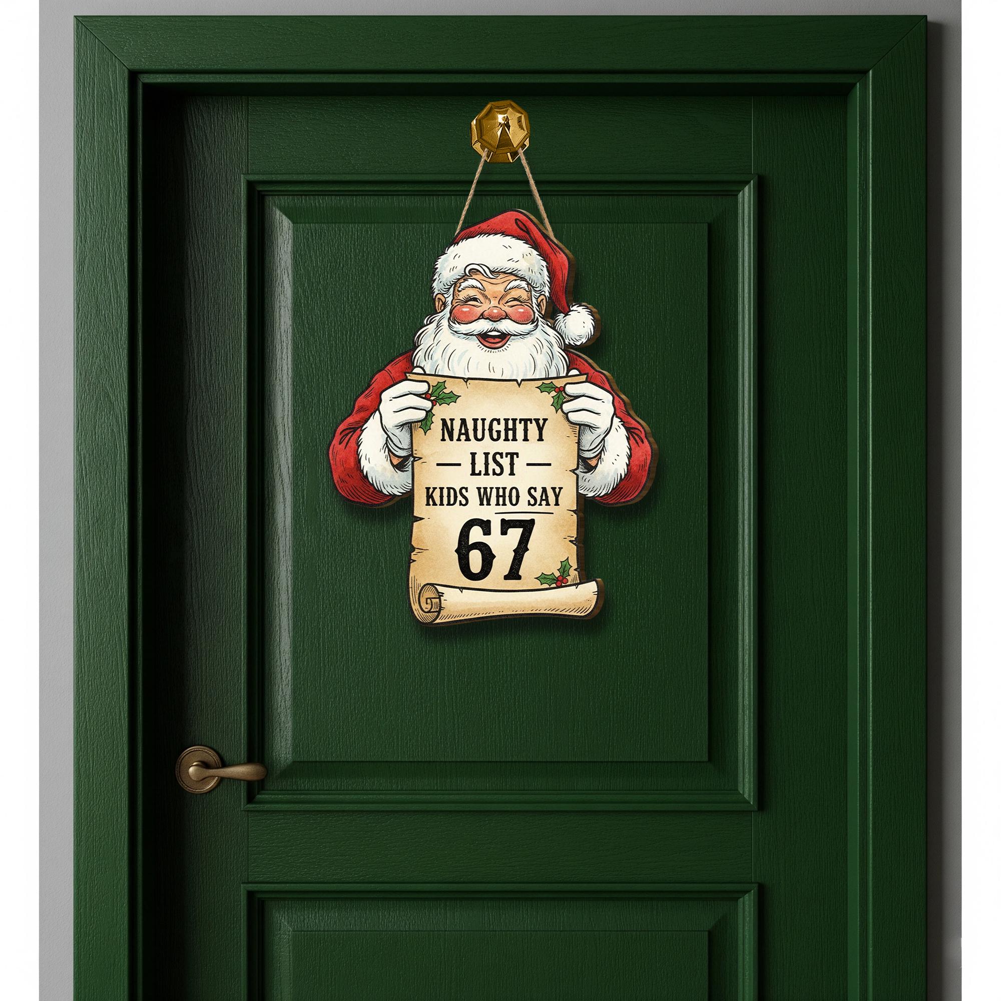 Funny Meme Gen Z Slang 2025 Sign: Santa Naughty List Kids Say 67 Wooden Christmas Decor image 4