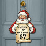 Funny Meme Gen Z Slang 2025 Sign: Santa Naughty List Kids Say 67 Wooden Christmas Decor image 1
