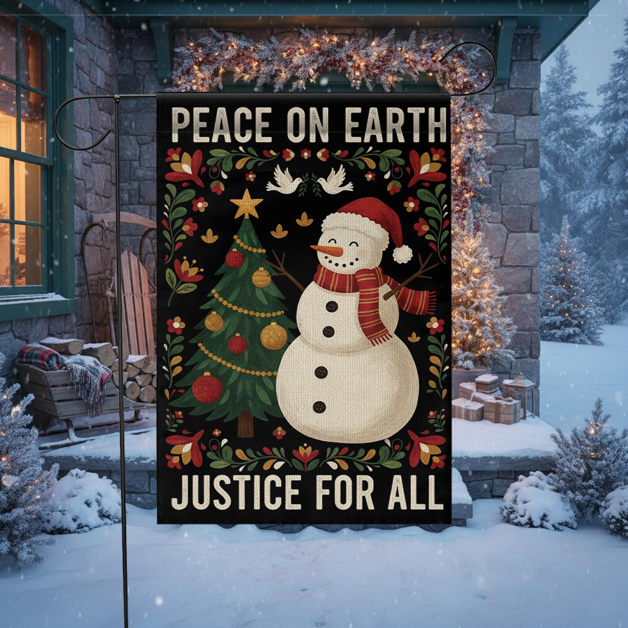 Peace On Earth Justice For All Garden Flag: Holiday Snowman Tree Outdoor Flag image 3