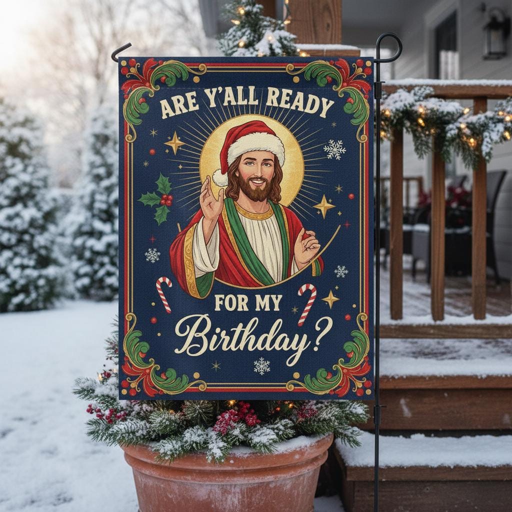 Funny Jesus Christmas Garden Flag: Religious Holiday Humor Decor image 1