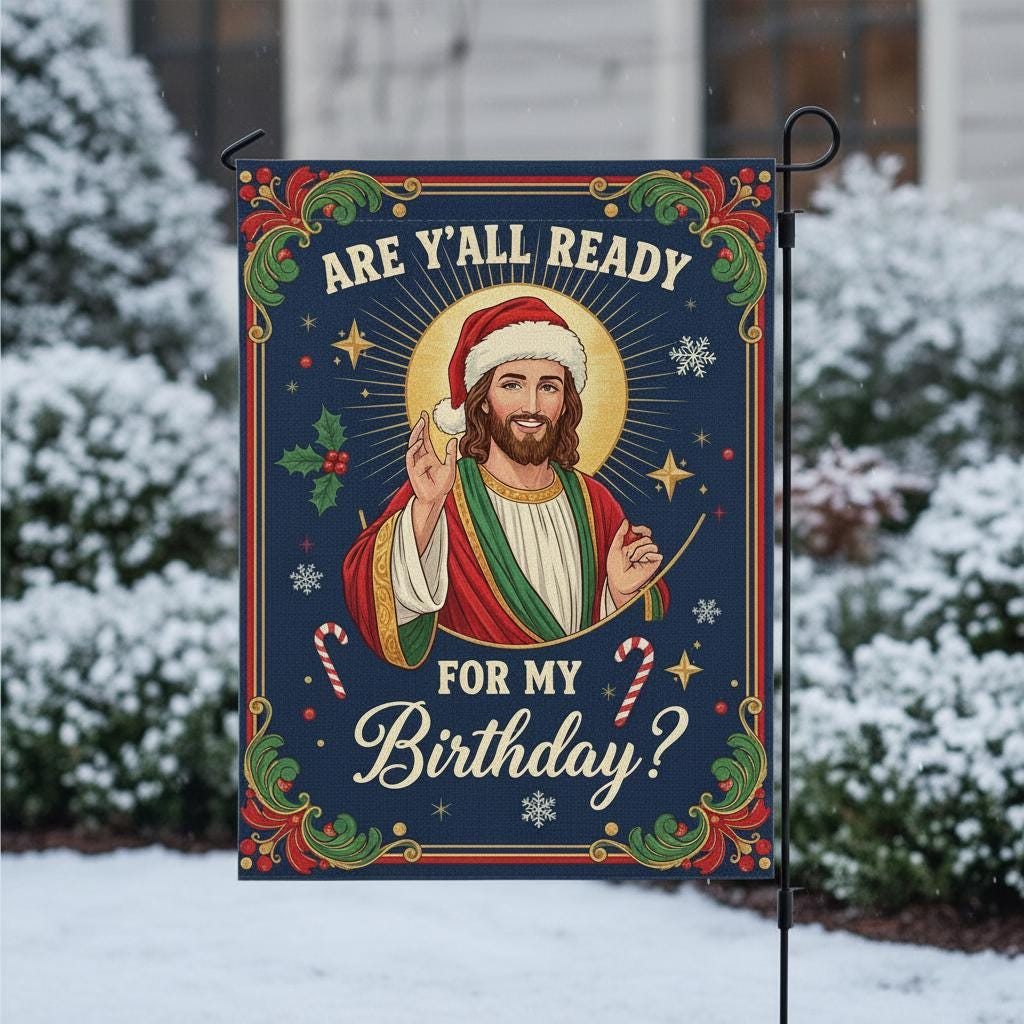 Funny Jesus Christmas Garden Flag: Religious Holiday Humor Decor image 5