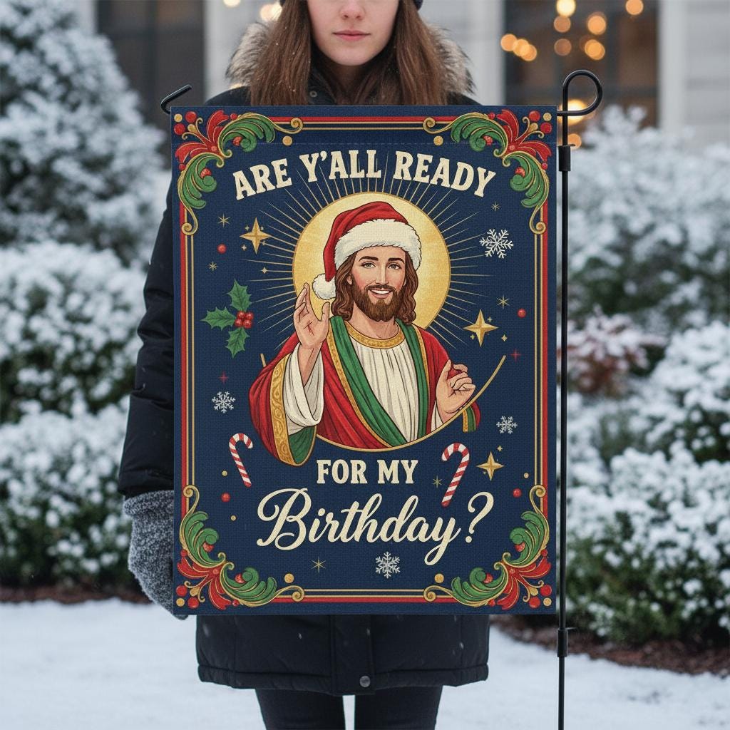Funny Jesus Christmas Garden Flag: Religious Holiday Humor Decor image 3