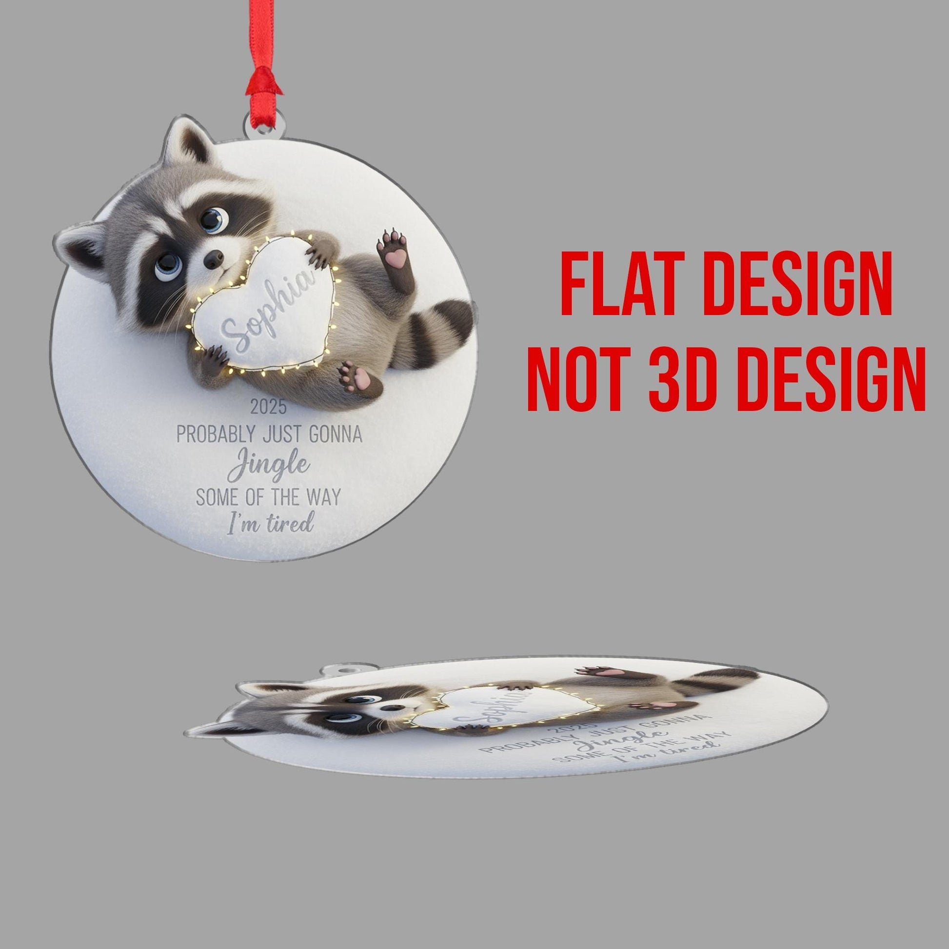 Personalized Raccoon Ornament: Funny 'I'm Tired' Quote, Custom Name Heart, 3D Effect image 3