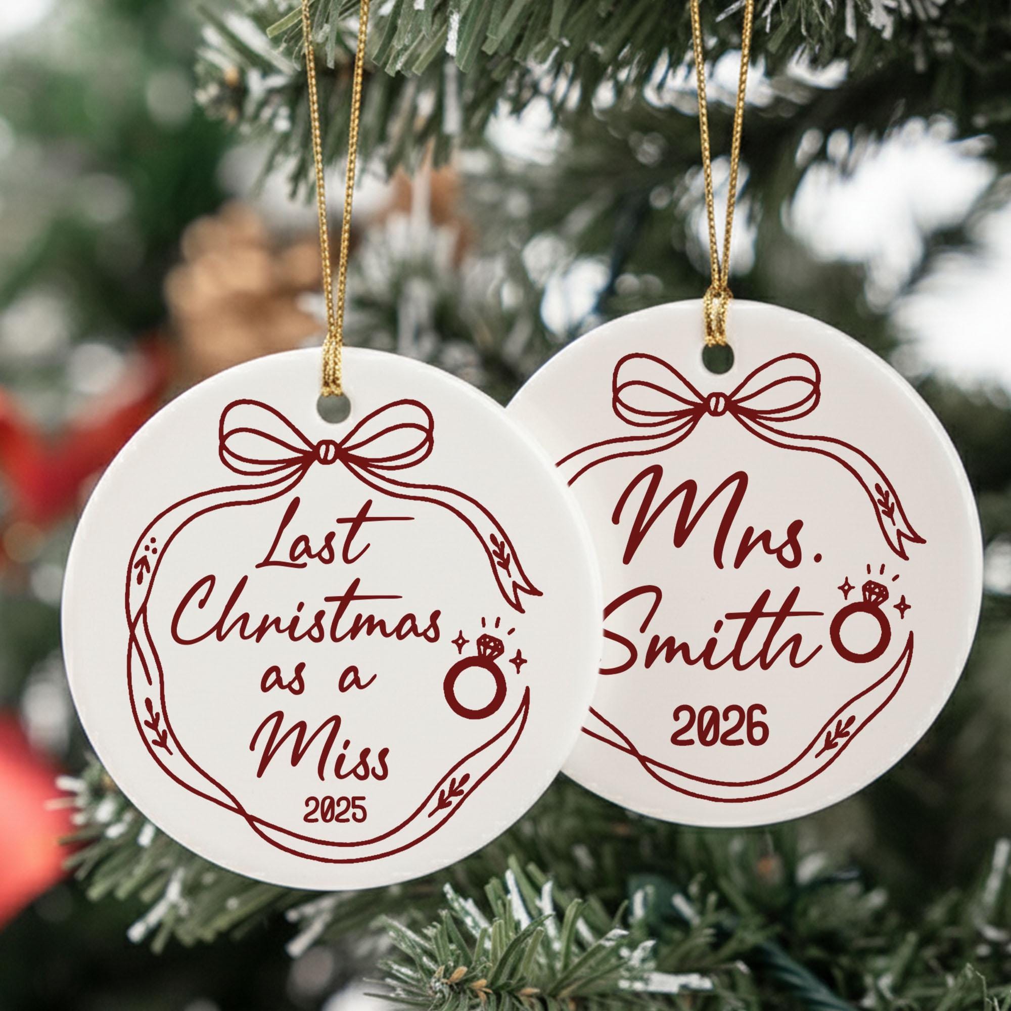 Last Christmas as a Miss Ceramic Ornament: Engagement Keepsake for Bride-to-Be 2026 image 1