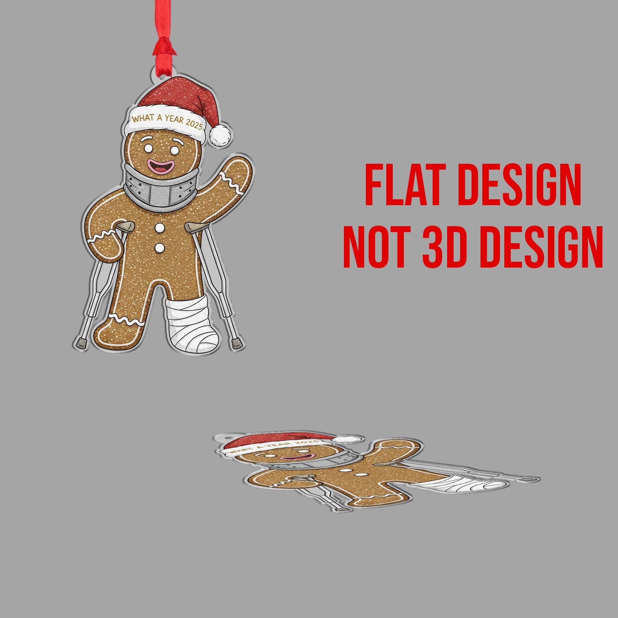 Acrylic Gingerbread Ornament – What a Year 2025 Design with Cast and Crutches image 5