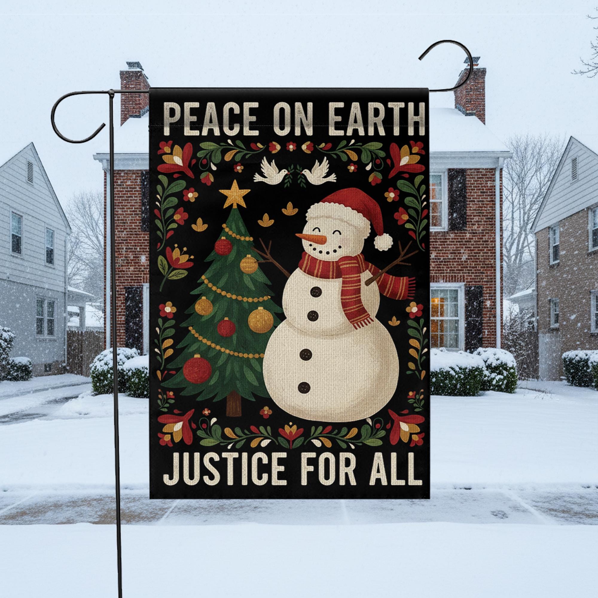 Peace On Earth Justice For All Garden Flag: Holiday Snowman Tree Outdoor Flag image 2